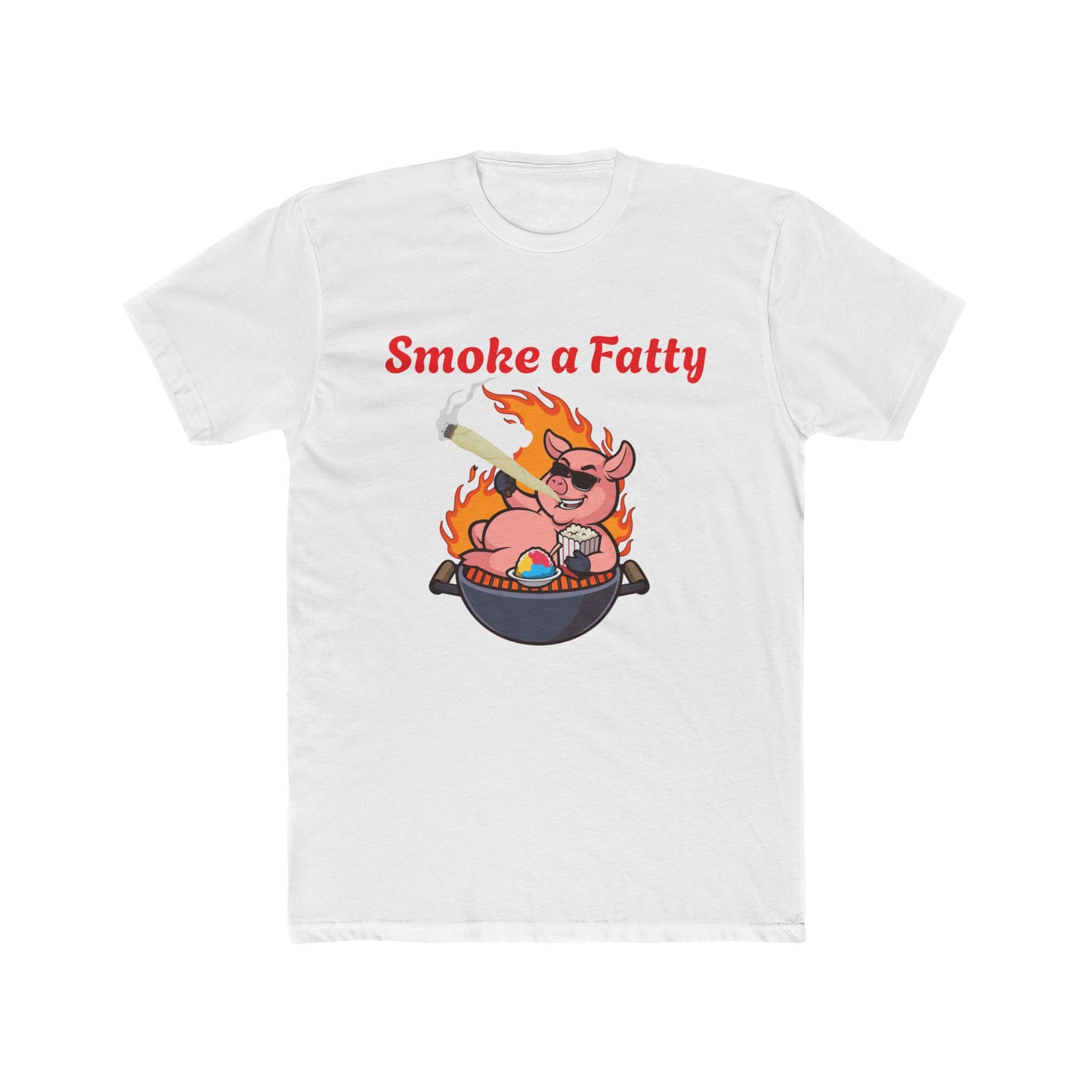 "Smoke a Fatty"