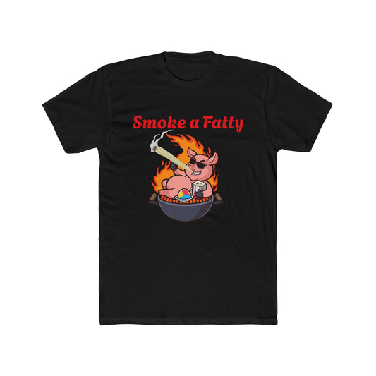 "Smoke a Fatty"
