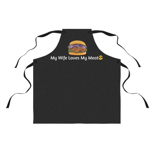"My Wife Loves my Meat" Apron