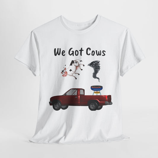 "We got Cows"