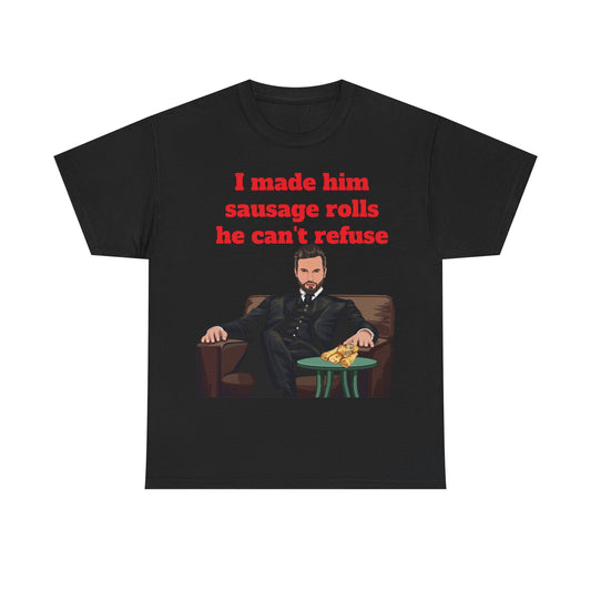 "I made him Sausage Rolls he can't refuse"