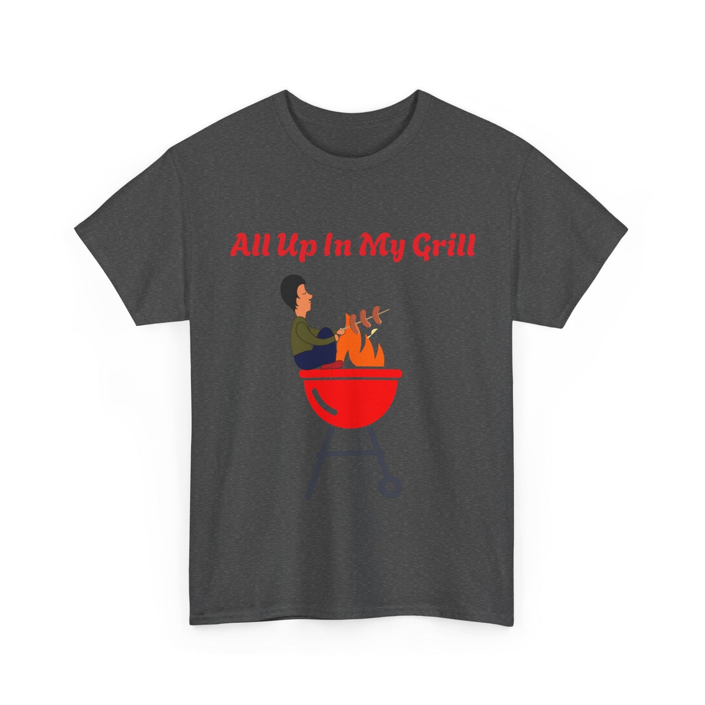 "All up in my Grill"  black